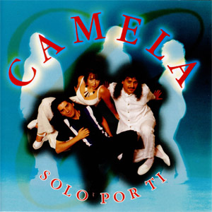 Disco Solo Por Ti de Camela
