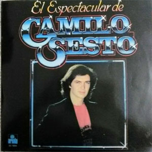 Disco El Espectacular de Camilo Sesto de Camilo Sesto