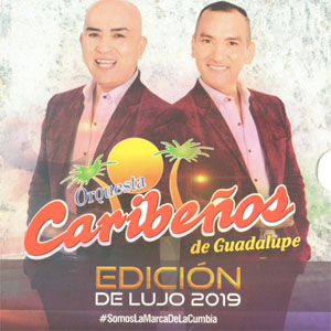 Disco Edición de Lujo 2019 de Caribeños de Guadalupe