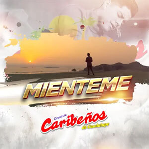 Disco Miénteme de Caribeños de Guadalupe