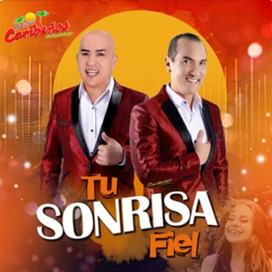 Disco Tu Sonrisa Fiel de Caribeños de Guadalupe