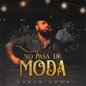 Disco No Pasa De Moda de Carín León