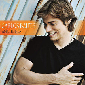Disco Amarte Bien de Carlos Baute