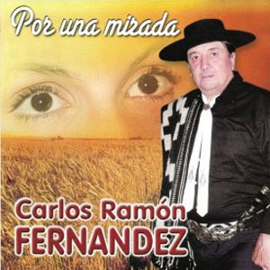 Disco Por Una Mirada de Carlos Ramón Fernández