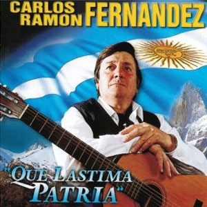 Disco Qué Lástima Patria de Carlos Ramón Fernández