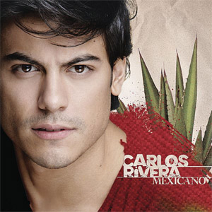 Disco Mexicano de Carlos Rivera