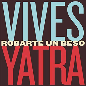Disco Robarte Un Beso de Carlos Vives