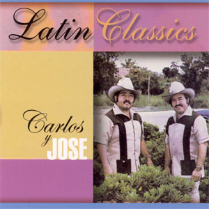Disco Latin Classics de Carlos y José