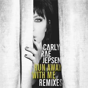 Disco Run Away With Me (Remixes) de Carly Rae Jepsen