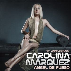 Disco Angel De Fuego (10th Anniversary) de Carolina Márquez