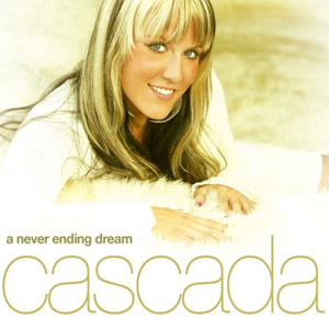 Disco A Neverending Dream de Cascada