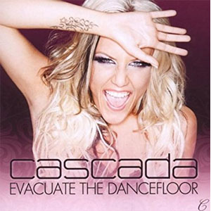 Disco Evacuate The Dancefloor de Cascada