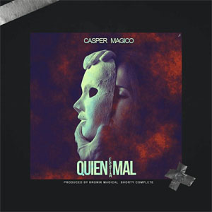 Disco Quién Está Mal de Casper Mágico