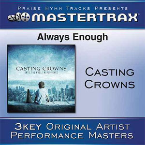 Disco Always Enough (Performance Track) - EP de Casting Crowns