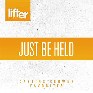 Disco Just Be Held: Casting Crowns Favorites de Casting Crowns