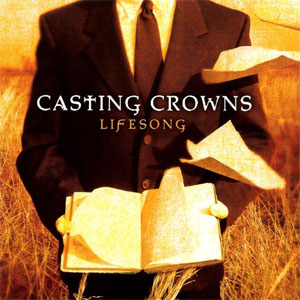 Disco Lifesong de Casting Crowns