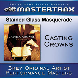 Disco Stained Glass Masquerade (Performance Tracks] - EP de Casting Crowns