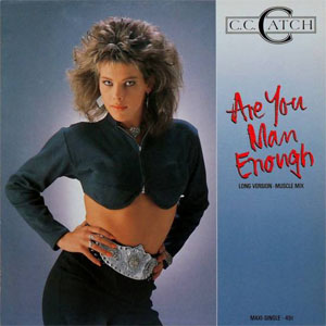 Disco Are You Man Enough (Long Version - Muscle Mix) de C.C. Catch