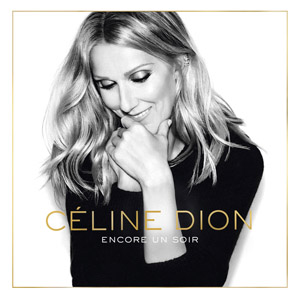 Disco Encore Un Soir de Celine Dion