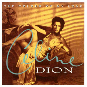 Disco The Colour Of My Love de Celine Dion