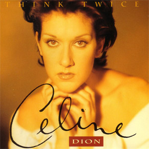 Disco Think Twice de Celine Dion
