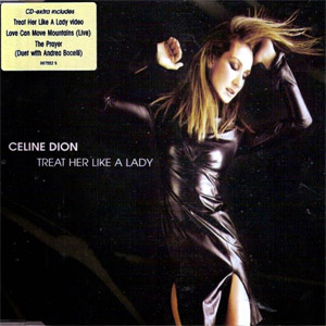 Disco Treat Her Like A Lady (Remixes) de Celine Dion