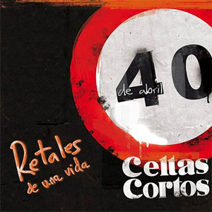 Disco Retales de Una Vida de Celtas Cortos