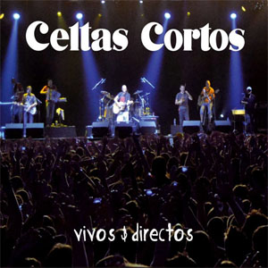 Disco Vivos & Directos de Celtas Cortos