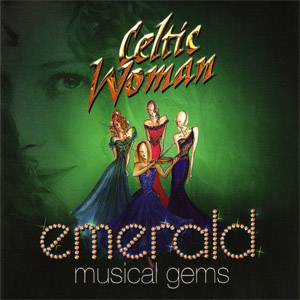 Disco Emerald - Musical Gems de Celtic Woman