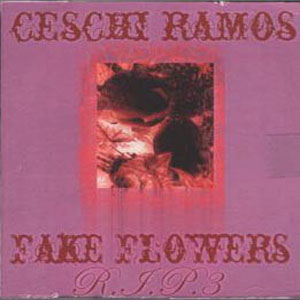 Disco Fake Flowers R.I.P. #3 de Ceschi