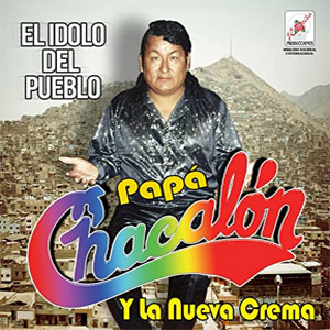 Disco El Ídolo Del Pueblo de Chacalón