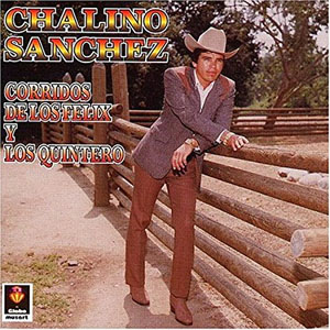 Disco Corridos Felix Quintero de Chalino Sánchez