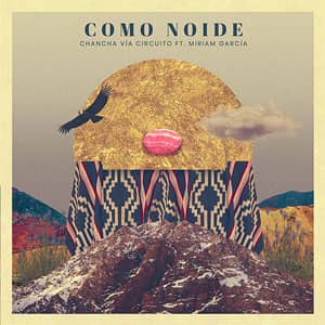 Disco Como Noide de Chancha Vía Circuito