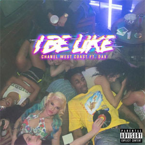 Disco I Be Like de Chanel West Coast