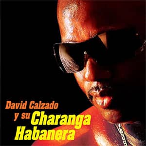 Disco David Calzado Y Su Charanga Habanera  de Charanga Habanera