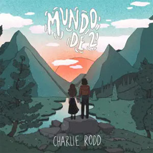 Disco Mundo De Dos de Charlie Rodd