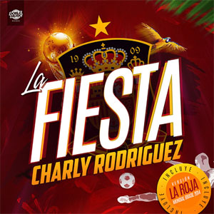 Disco La fiesta (EP) de Charly Rodríguez