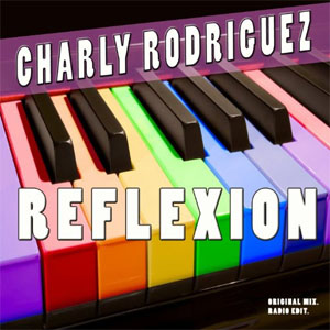 Disco Reflexión de Charly Rodríguez