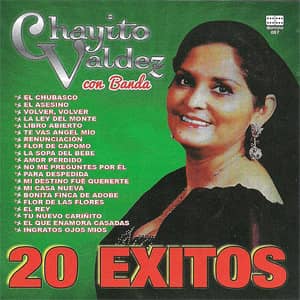 Disco 20 éxitos de Chayito Valdéz con Banda de Chayito Valdez