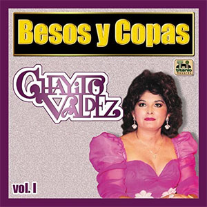 Disco Besos y Copas de Chayito Valdez
