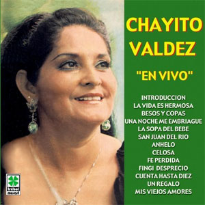 Disco En Vivo - Chayito Valdez de Chayito Valdez