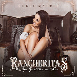 Disco Rancheritas Con Guitarras de Cheli Madrid
