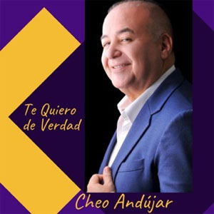 Disco Te Quiero De Verdad de Cheo Andujar