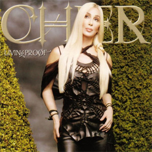 Disco Living Proof (Usa Edition) de Cher
