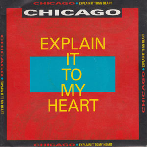 Disco Explain It To My Heart de Chicago