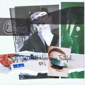 Disco If She Would Have Been Faithful... de Chicago