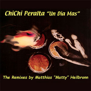 Disco Un Día Más (The Remixes) de Chichi Peralta