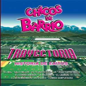 Disco Trayectoria de Chicos de Barrio