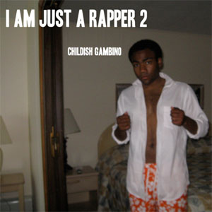 Disco I Am Just A Rapper 2 de Childish Gambino