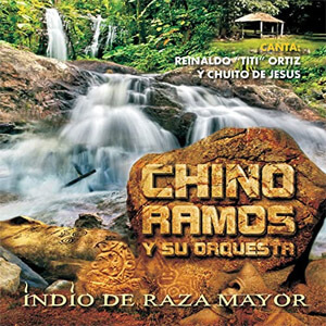 Disco Indio de Raza Mayor de Chino Ramos y Su Orquesta